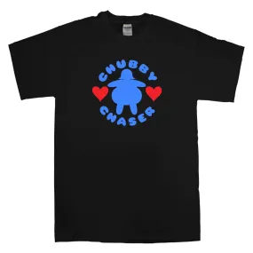 Chubby Chaser T-Shirt