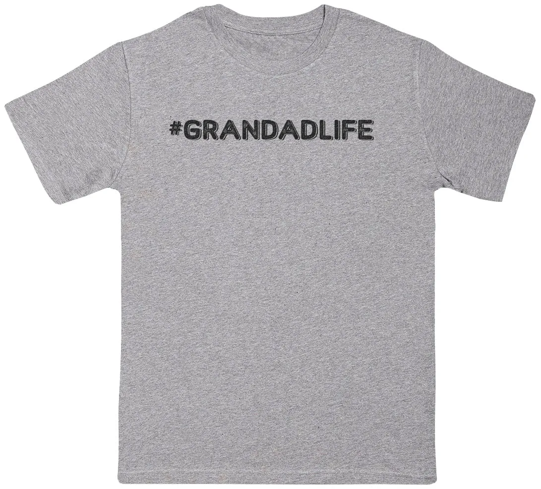 #GrandadLife - Mens T-Shirt - Grandad T-Shirt