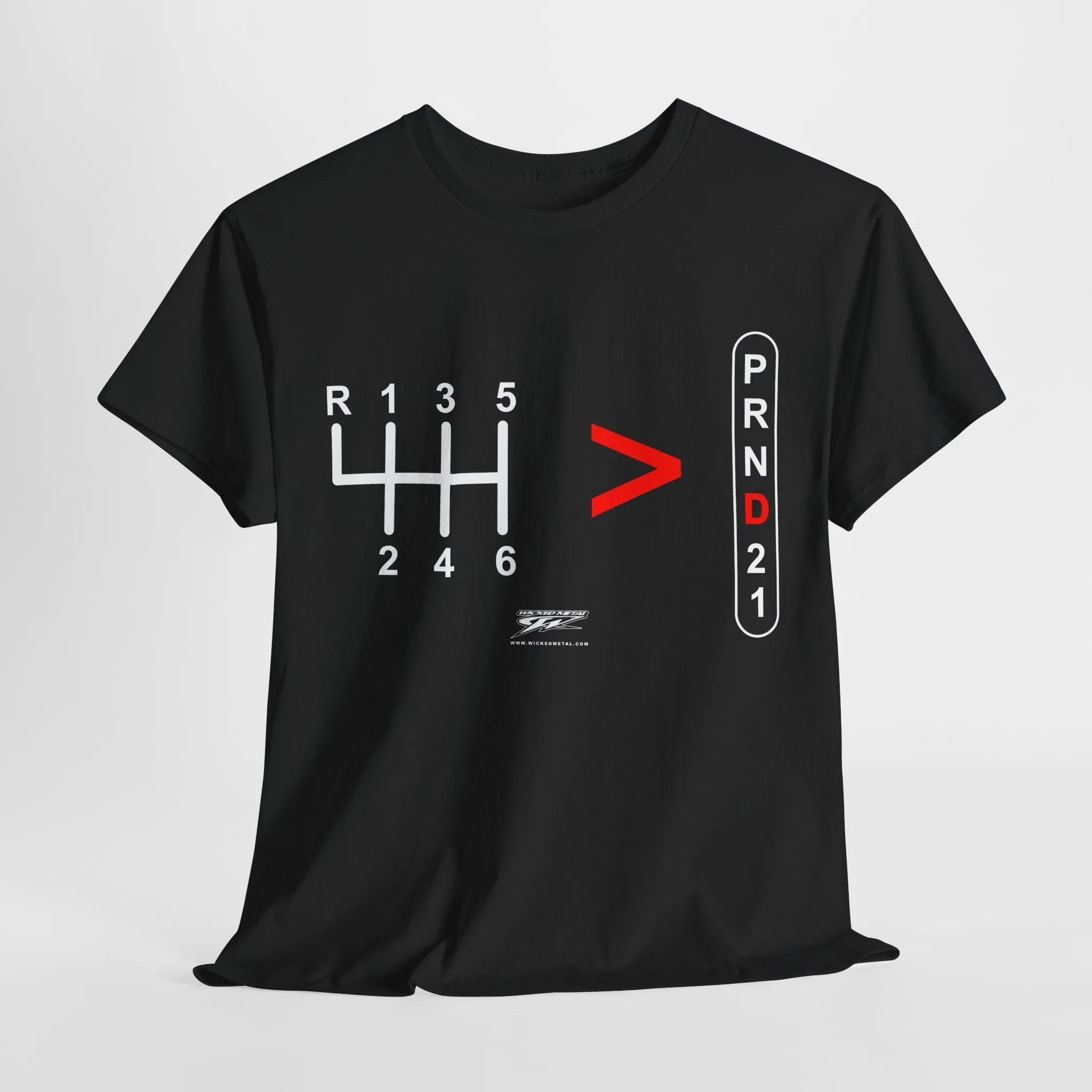 Stick Shift, Straight Drive is greater than automatic t-shirt - Wicked